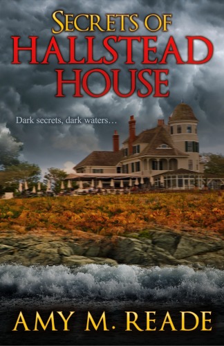 Secrets Of Hallstead House (eBook)